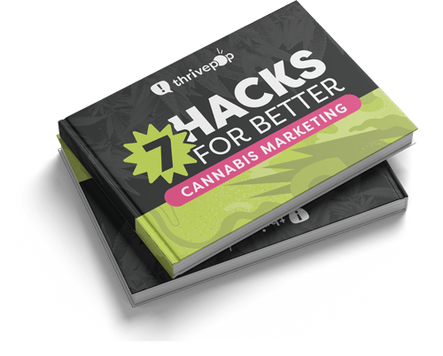 WEB-7-Hacks-for-a-Better-Cannabis-Marketing-Plan-ThrivePOP-ebook-mockup