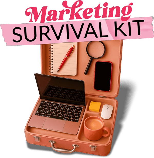 Marketing Survival Kit Marketing Survival Kit