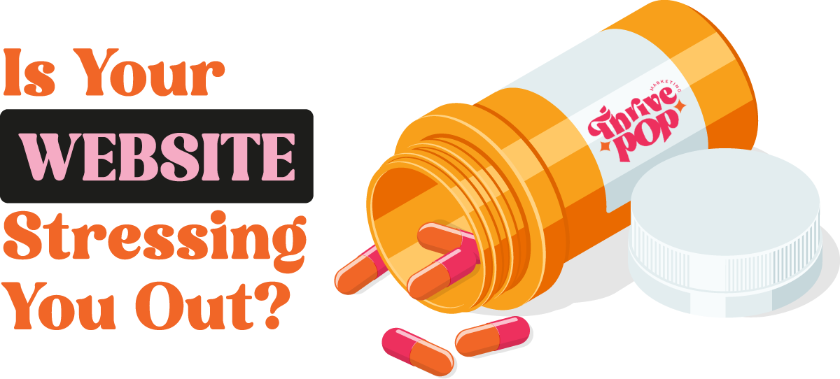 Is Your Website Stressing You Out? 